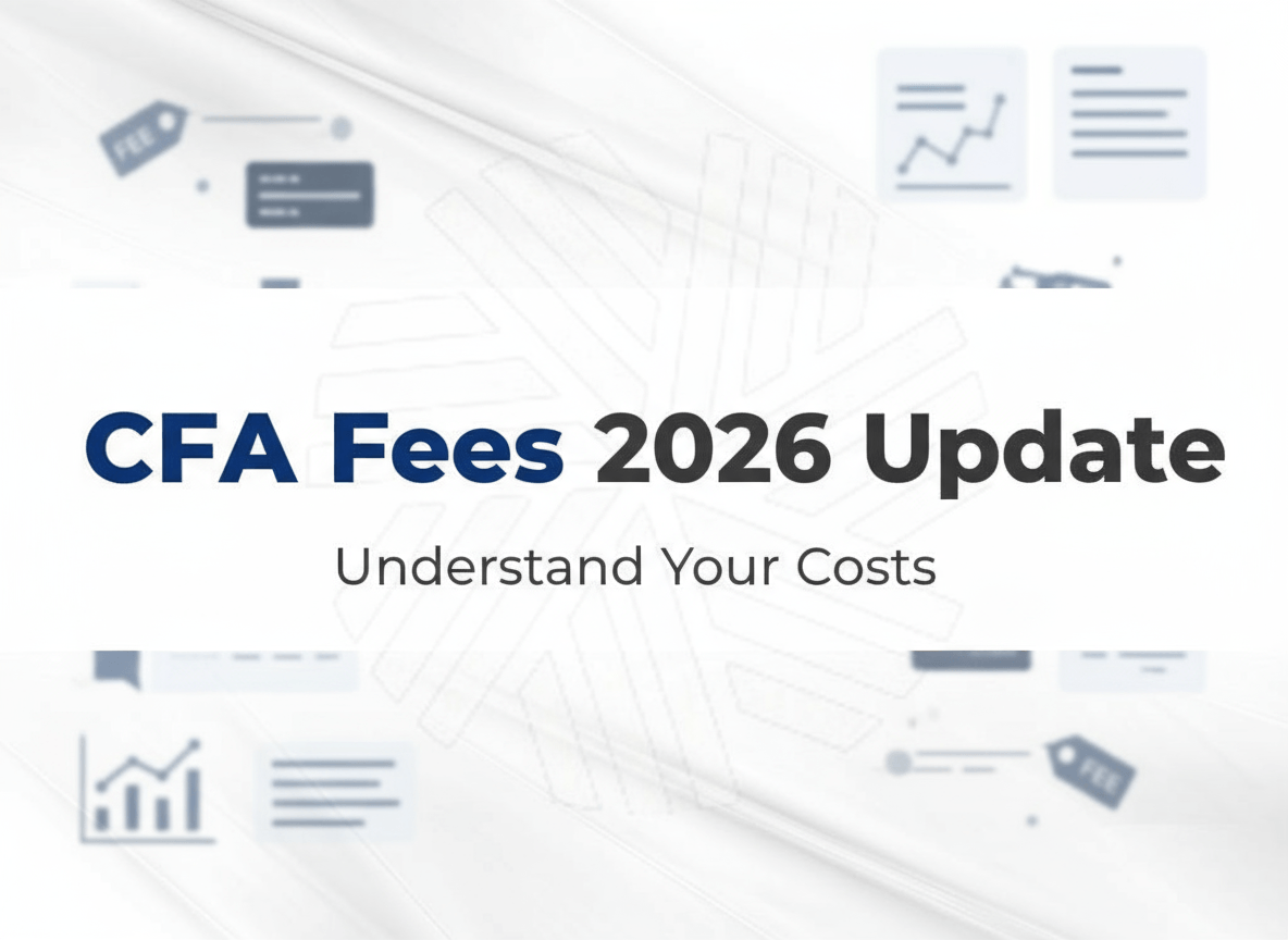 CFA Exam Fees & Registration Updates 2026: Complete Cost Guide for Indian Candidates