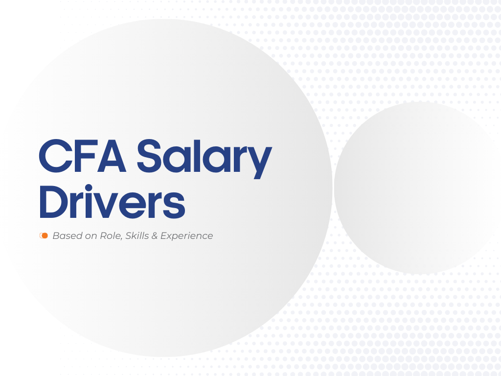 How Experience & Skills Affect CFA Salaries: A Data-Driven Guide