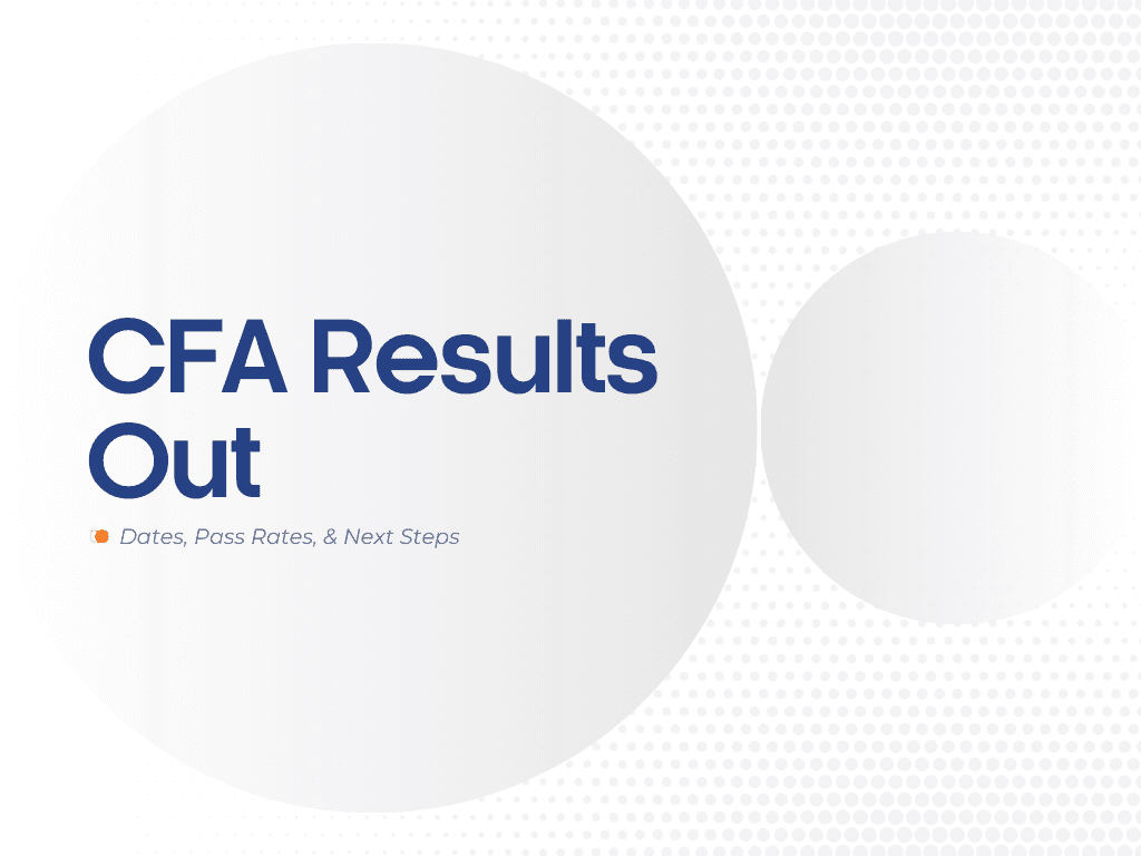 CFA August 2025 Results Announced: Dates, Pass Rates, Next Steps