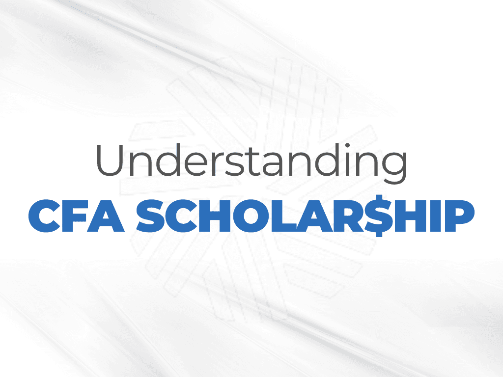 Understanding CFA Scholarships