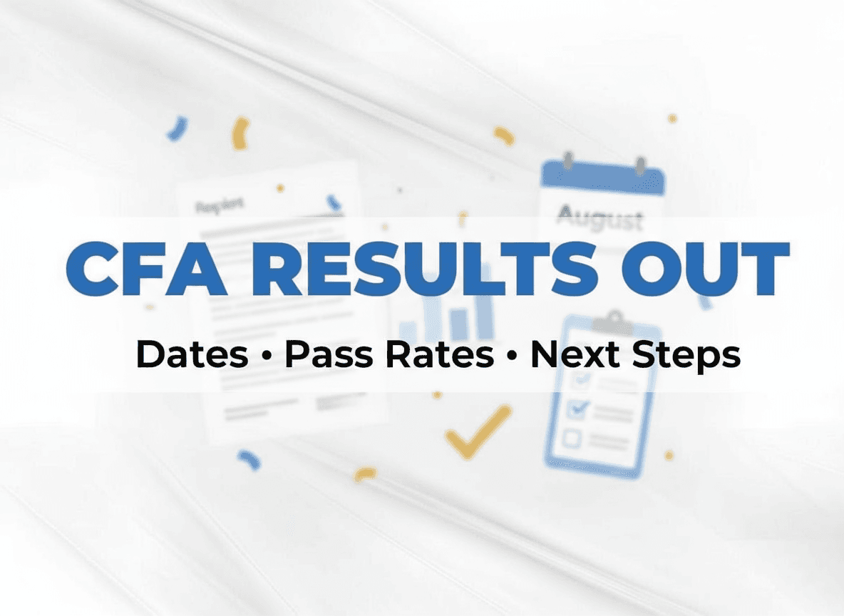 CFA August 2025 Results Announced: Dates, Pass Rates, Next Steps