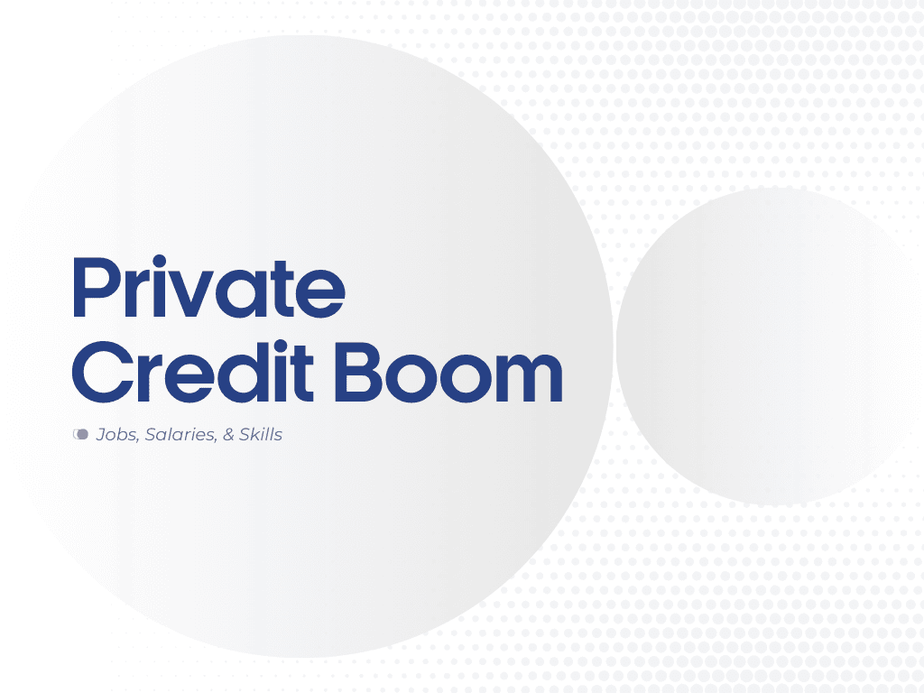 Private Credit Boom: Career Opportunities in the Fastest-Growing Finance Sector
